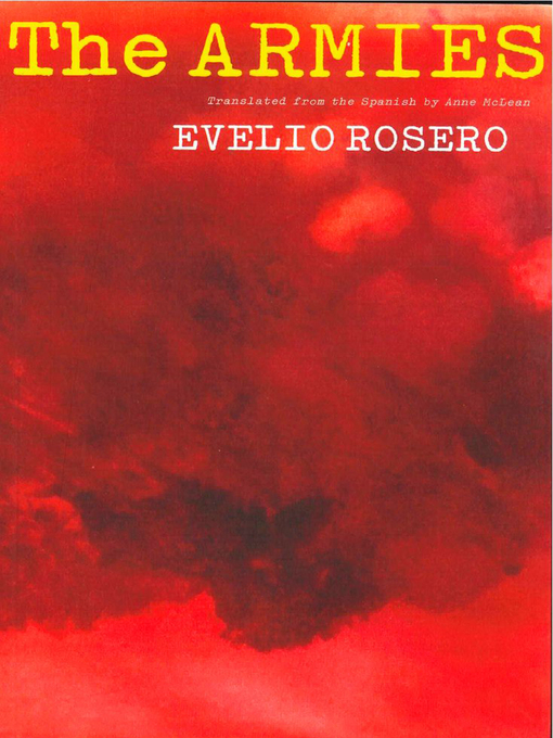 Title details for The Armies by Evelio Rosero - Wait list